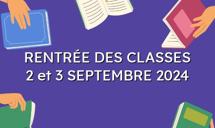 Rentrée scolaire septembre 2024